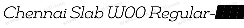 Chennai Slab W00 Regular字体转换